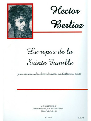 Hector Berlioz - Repos de La Sainte Famille