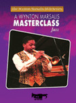 Wynton Marsalis - Master Class-Jazz DVD