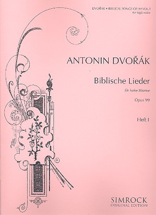 Antonín Dvořák - Biblische Lieder op. 99 Band 1