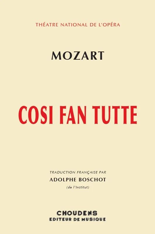 Wolfgang Amadeus Mozart - Cosi Fan Tutte
