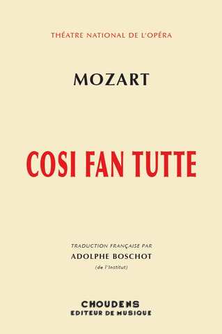 Wolfgang Amadeus Mozart - Cosi Fan Tutte