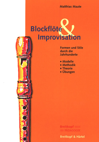 Matthias Maute - Blockflöte & Improvisation