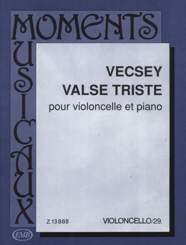 Ferenc Vecsey - Valse triste