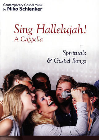 Schlenker, Niko - Sing Hallelujah! A Cappella - Spirituals & Gospel Songs