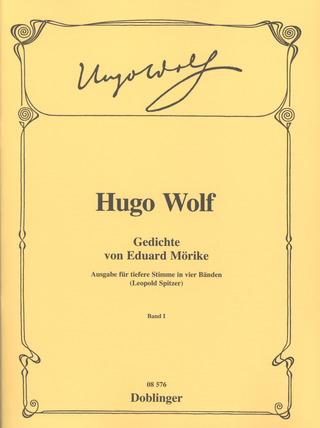 Hugo Wolf: Gedichte von Eduard Mörike Band 1