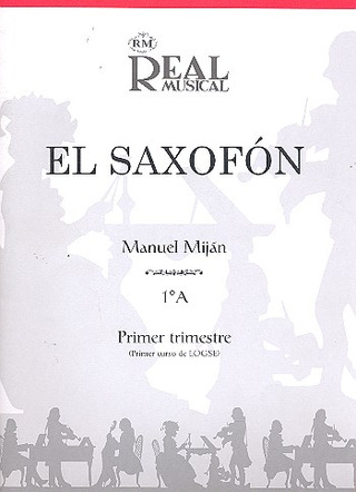 Manuel Miján - El saxofón 1º A