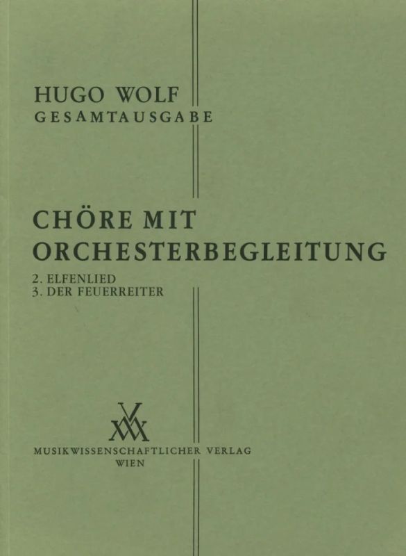 Hugo Wolf: Elfenlied/ Der Feuerreiter