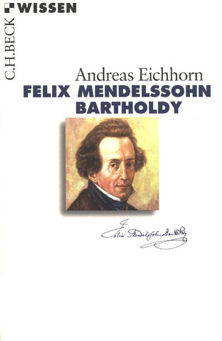 Andreas Eichhorn - Felix Mendelssohn Bartholdy