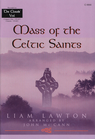 Liam Lewton: Mass of the Celtic Saints