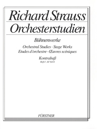 Richard Strauss: Orchesterstudien – Bühnenwerke 1