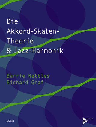 Richard Grafet al. - Die Akkord-Skalen-Theorie und Jazz-Harmonik