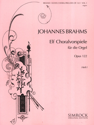 Johannes Brahms - Eleven Chorale Preludes op. 122