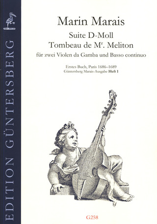 Marin Marais - Suite d-Moll  und  Tombeau de Mr. Meliton