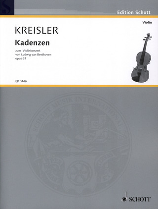 Fritz Kreisler - Cadencas for Violin Concerto op. 61 by Ludwig van Beethoven