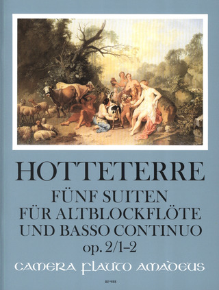 Jacques-Martin Hotteterre - Fünf Suiten op. 2/1-2