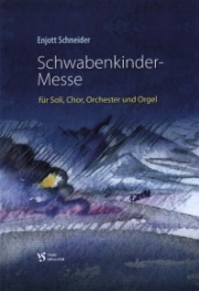 Enjott Schneider - Schwabenkinder/Klavier