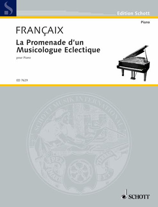 Jean Françaix - La Promenade d'un Musicologue Eclectique