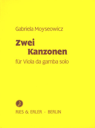 Gabriela Moyseowicz: Zwei Kanzonen