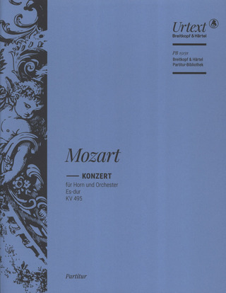 Wolfgang Amadeus Mozart: Konzert für Horn und Orchester KV 495