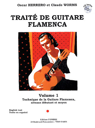Herrero Oscar + Worms C.: Traite De Guitare Flamenca Bd 1