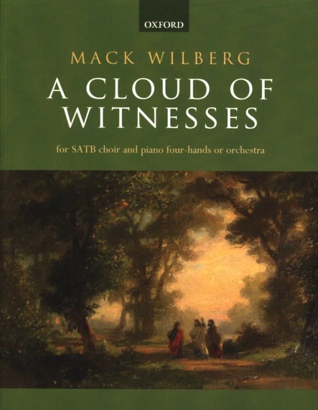 Mack Wilberg - A Cloud of Witnesses