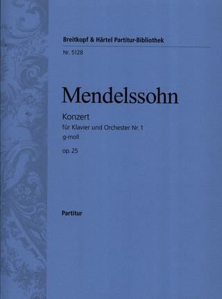 Felix Mendelssohn Bartholdy - Piano Concerto No. 1 in G minor op. 25