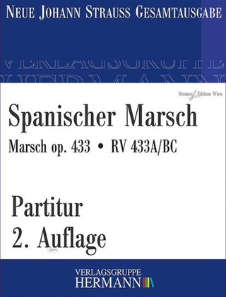 Johann Strauß (Sohn): Spanischer Marsch op. 433/ RV 433A/BC