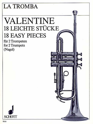Robert Valentine - 18 easy Pieces
