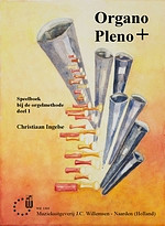 Christiaan Ingelse - Organo Pleno Plus 1 (Speelboek)
