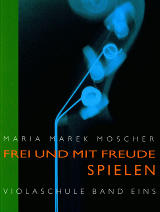 Maria Marek Moscher - Frei und mit Freude spielen 1