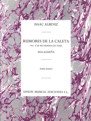 Isaac Albéniz - Rumores de la Caleta No. 6 op. 71