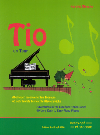 Kerstin Strecke: Tio on Tour – Abenteuer im erweiterten Tonraum