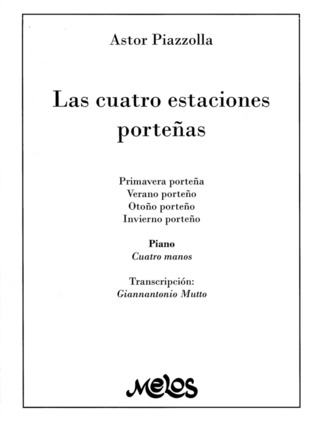 Astor Piazzolla et al.: Las cuatro estaciones porteñas