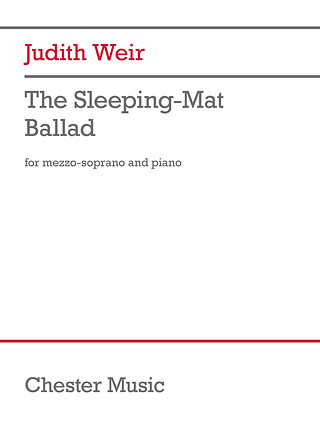 Judith Weir - The Sleeping-Mat Ballad