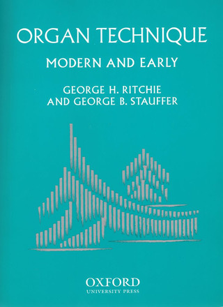 George H. Ritchie y otros.: Organ Technique