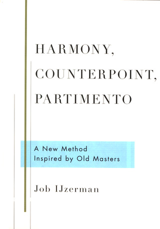 Job Ijzerman - Harmony, Counterpoint, Partimento