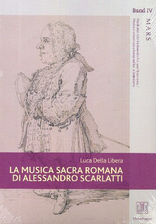 Luca Della Libera - La musica sacra romana di Alessandro Scarlatti