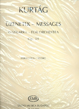 György Kurtág - Messages – Üzenetek op. 34