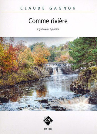 Claude Gagnon - Comme rivière