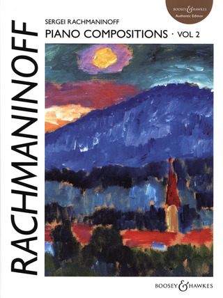 Sergei Rachmaninoff - Piano Compositions Volume 2