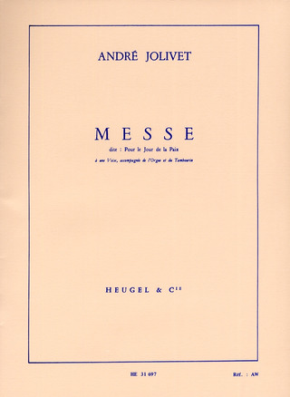 André Jolivet - Messe Dite Pour Le Jour De La Paix