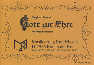 Siegfried Rundel - Gott zur Ehre - Prozessionsmarsch