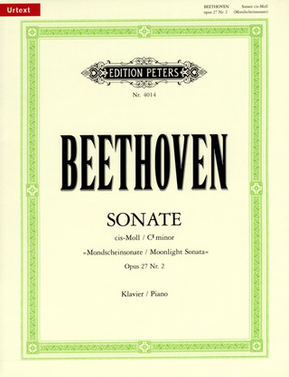 Ludwig van Beethoven - Sonate für Klavier Nr. 14 cis-Moll op. 27; 2 "Mondschein-Sonate" (1801)