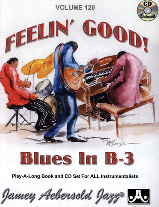 Jamey Aebersold - Feelin' Good - Blues In B 3