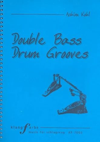 Achim Kohl - Double Bass Drum Grooves