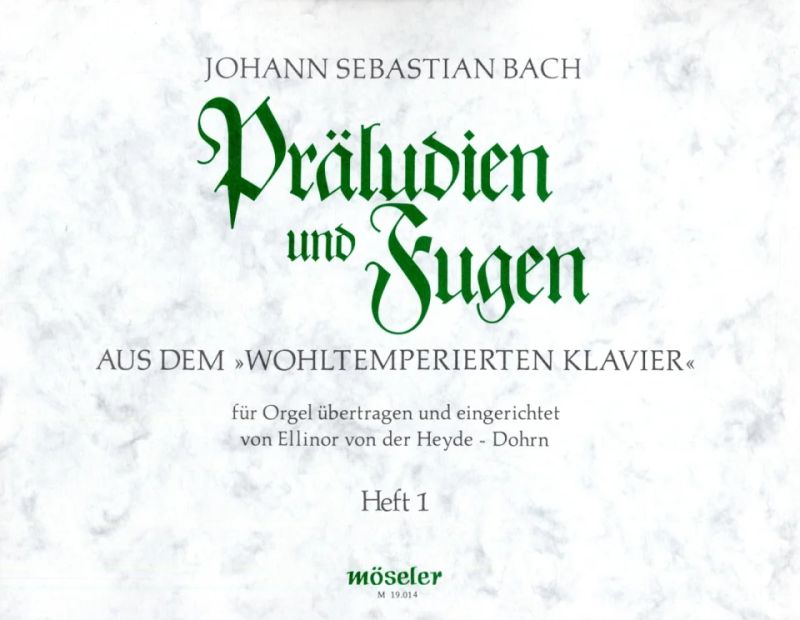 Johann Sebastian Bach - Präludien und Fugen 1