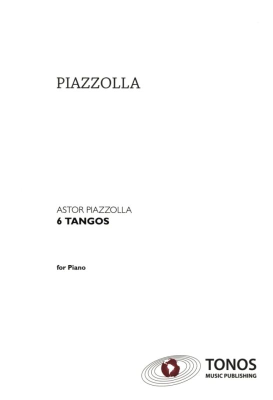 Astor Piazzolla - 6 Tangos