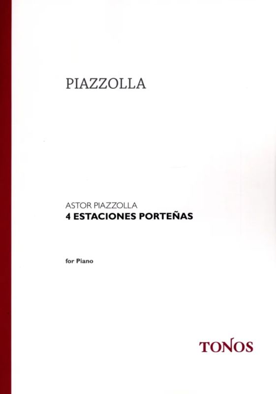 Astor Piazzolla - 4 Estaciones porteñas