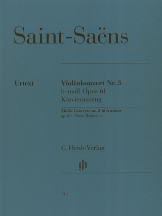 Camille Saint-Saëns - Violinkonzert Nr. 3 h-Moll op. 61