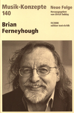 Musik-Konzepte 140 – Brian Ferneyhough